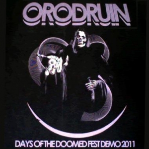 Orodruin - Days of the Doomed Fest Demo 2011