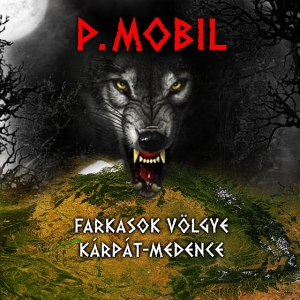 P. MOBIL - FARKASOK VLGYE KRPT-MEDENCE