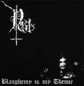 Pest (Swe) - Blasphemy is my Throne
