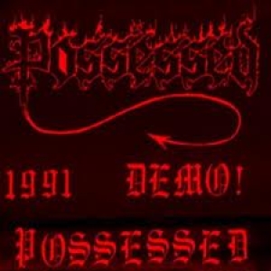 Possessed - 1991 demo