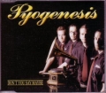 Pyogenesis - Pyogenesis - Dont You Say Maybe