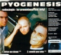 Pyogenesis - Pyogenesis - Drive Me Down