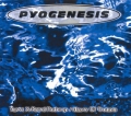 Pyogenesis - Sweet X-Rated Nothings / Waves of Erotasia