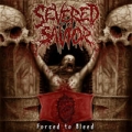 Severed Savior - Forced to Bleed