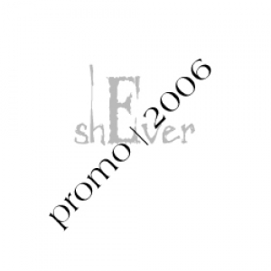 ShEver - Promo 2006