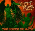Short Fuse - The Force of Hate