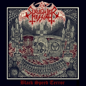 Slaughter Messiah - Black Speed Terror
