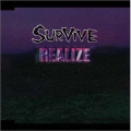 Survive - Realize