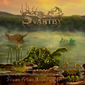 Svartby - Scum From Underwater