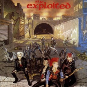 The Exploited - TROOPS OF TOMORROW