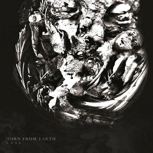 Torn from Earth  - Loss