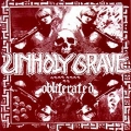 Unholy Grave - Obliterated