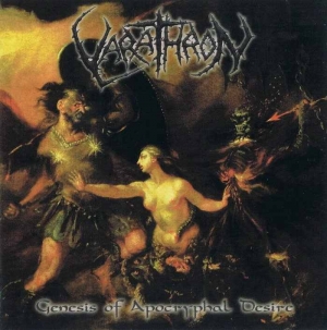 Varathron - Genesis of Apocryphal Desire