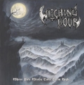 Witching Hour - Where Pale Winds Take Them High...