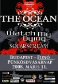 The Ocean - Watch My Dying - Solar Scream