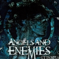 Angels and Enemies - Gttkmplx (2010)