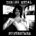Paganfire / Abigail / Black Sister - Thrash Metal Superstars (2010)