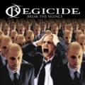 Regicide - Break The Silence (2006)