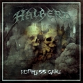 Halberd - Ruthless Game (2013)