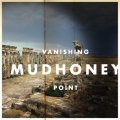 Mudhoney - Vanishing Point (2013)